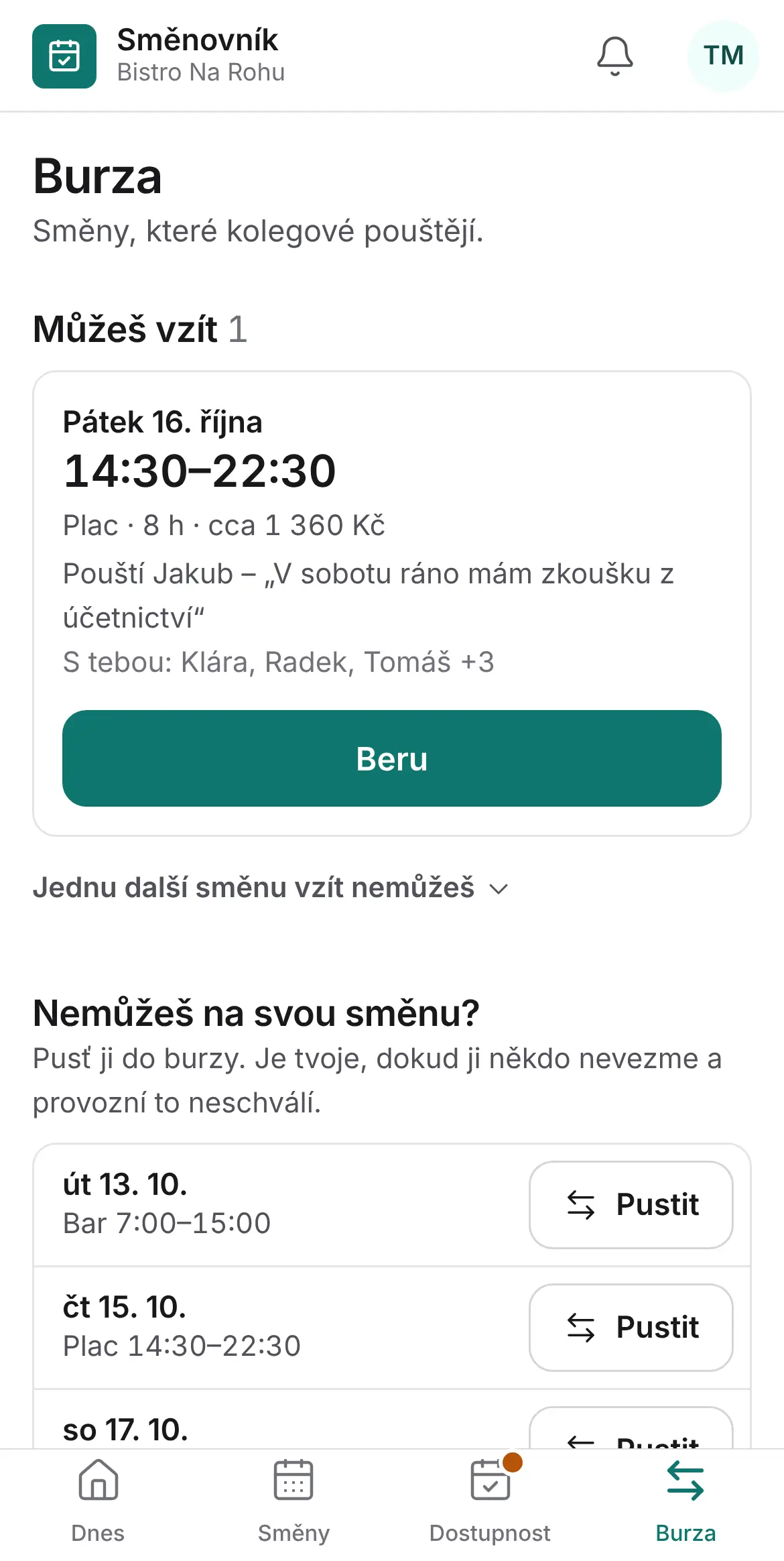 Telefon: Burza – směna v pátek 14:30–22:30 na place od kolegy s tlačítkem Beru, pod tím vlastní směny s tlačítkem Pustit.
